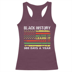 Black History Month Racerback Tank Top Live It Learn It Make It African American TS09 Maroon Print Your Wear