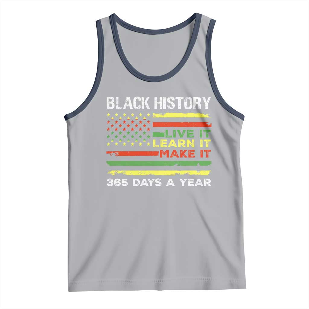 Black History Month Tank Top Live It Learn It Make It African American TS09 Athletic Heather Navy Print Your Wear