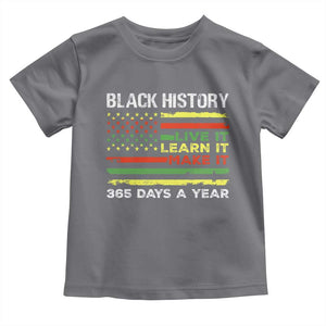 Black History Month Toddler T Shirt Live It Learn It Make It African American TS09 Charcoal Print Your Wear