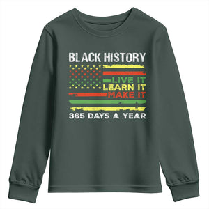 Black History Month Youth Sweatshirt Live It Learn It Make It African American TS09 Dark Forest Green Print Your Wear