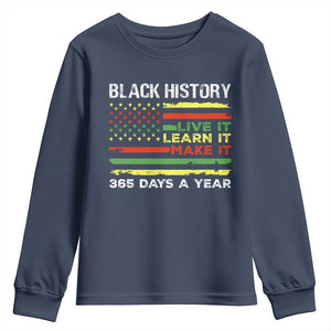 Black History Month Youth Sweatshirt Live It Learn It Make It African American TS09 Navy Print Your Wear