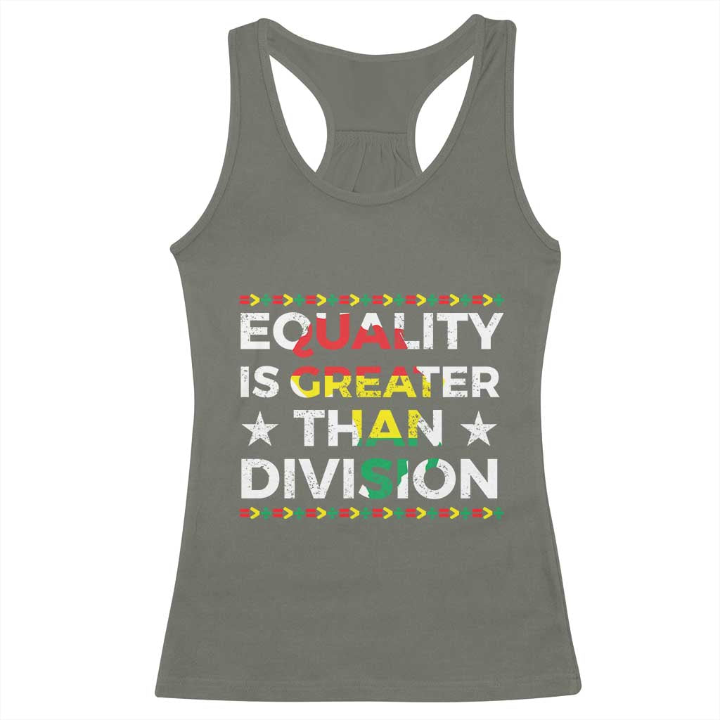 Black History Month Racerback Tank Top Equality Is Greater Than Division TS09 Military Green Print Your Wear