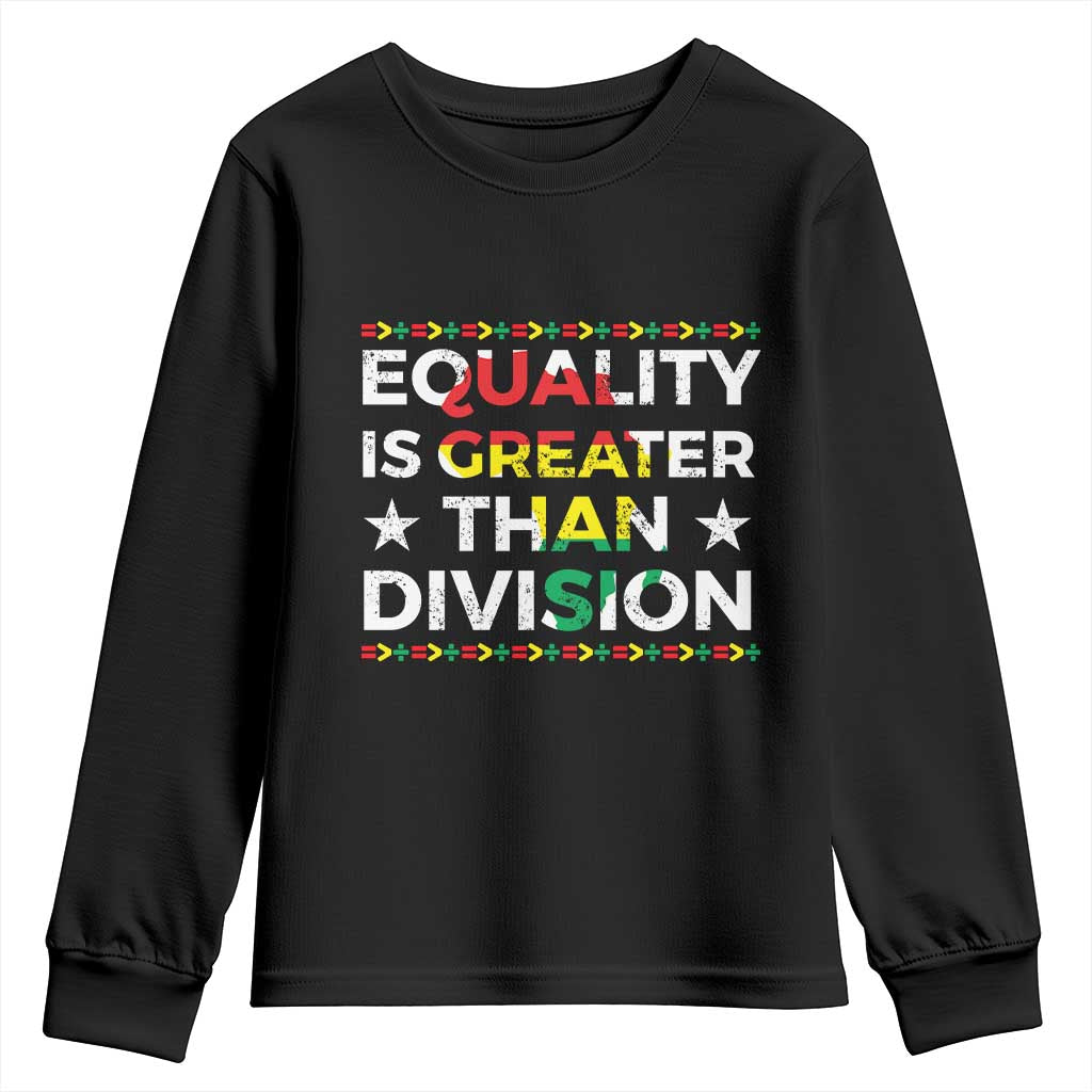 Black History Month Youth Sweatshirt Equality Is Greater Than Division TS09 Black Print Your Wear