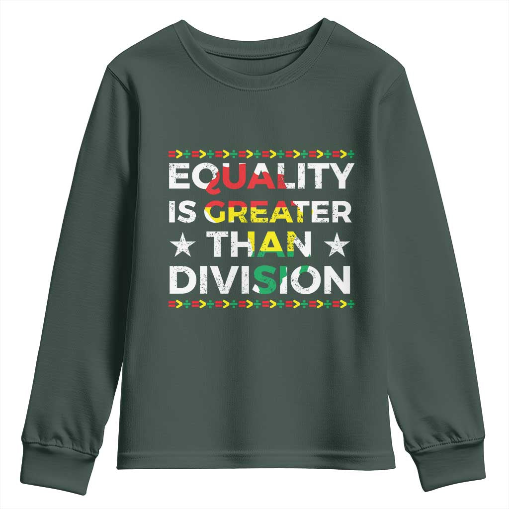 Black History Month Youth Sweatshirt Equality Is Greater Than Division TS09 Dark Forest Green Print Your Wear