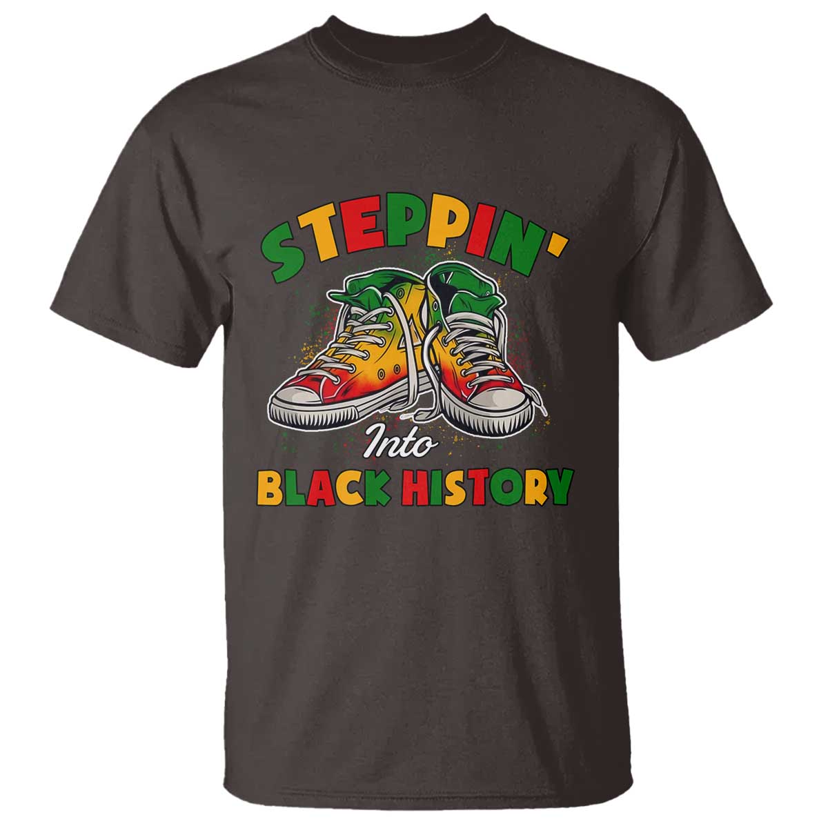 Stepping Into Black History Month T Shirt TS09 Dark Chocolate Print Your Wear