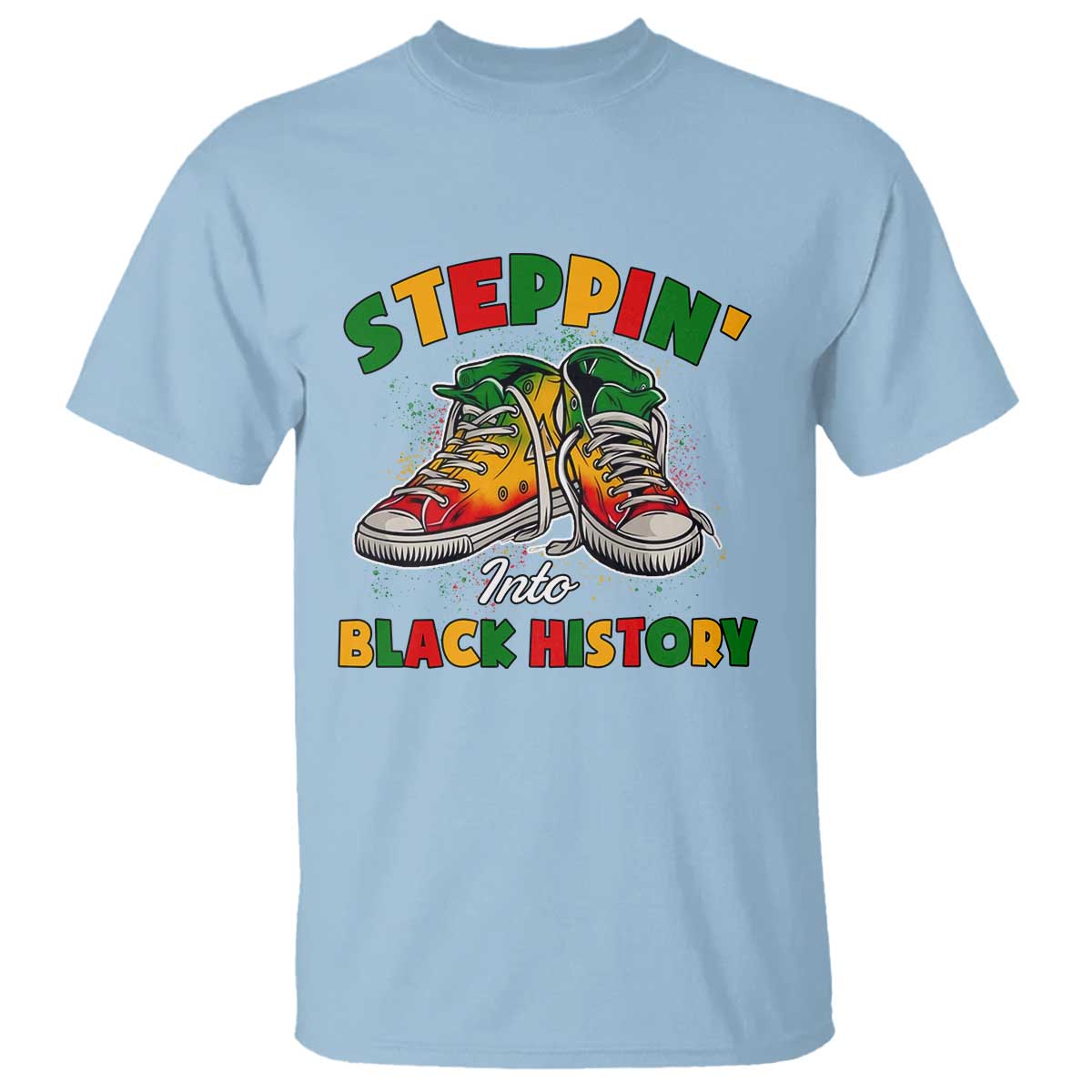 Stepping Into Black History Month T Shirt TS09 Light Blue Print Your Wear