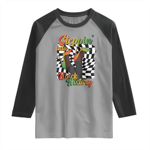 Stepping Into Black History Month Raglan Shirt African American Women Melanin Pride TS09 Sport Gray Black Print Your Wear