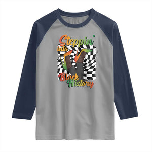 Stepping Into Black History Month Raglan Shirt African American Women Melanin Pride TS09 Sport Gray Navy Print Your Wear