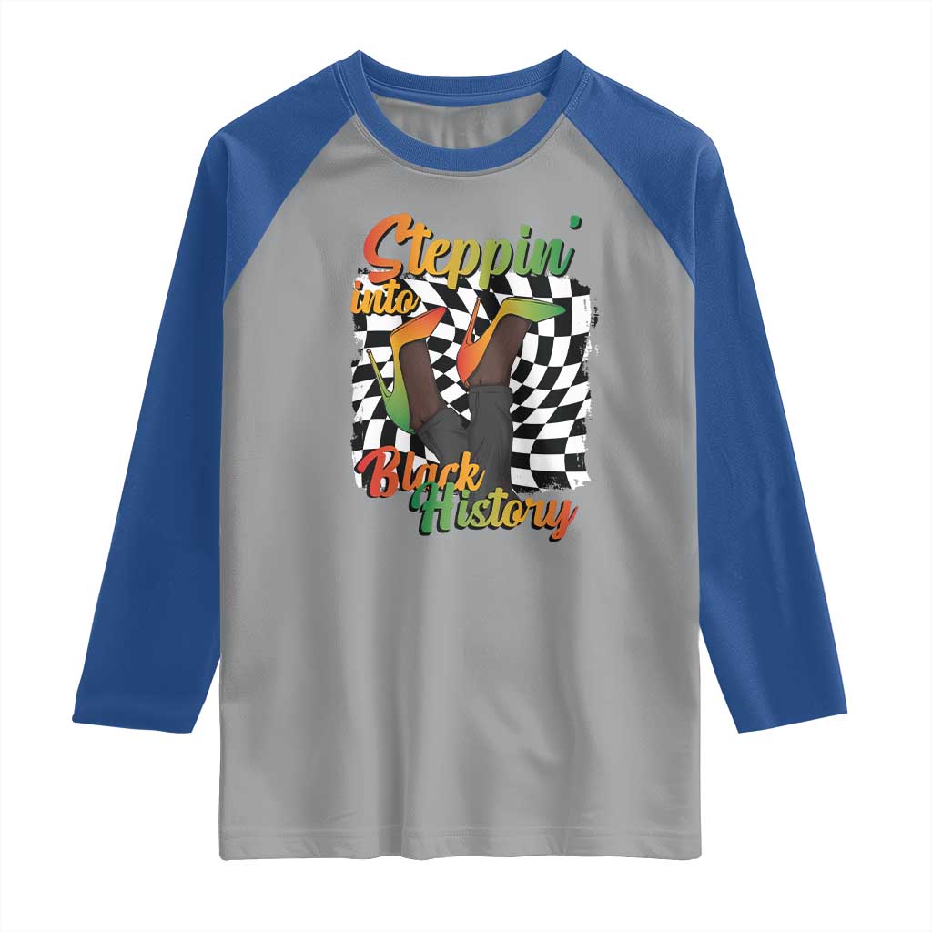 Stepping Into Black History Month Raglan Shirt African American Women Melanin Pride TS09 Sport Gray Royal Print Your Wear