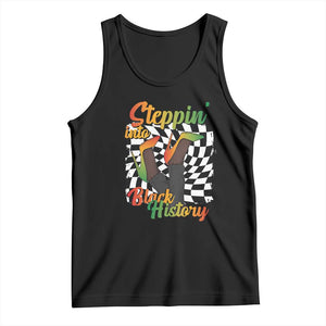 Stepping Into Black History Month Tank Top African American Women Melanin Pride TS09 Black Print Your Wear