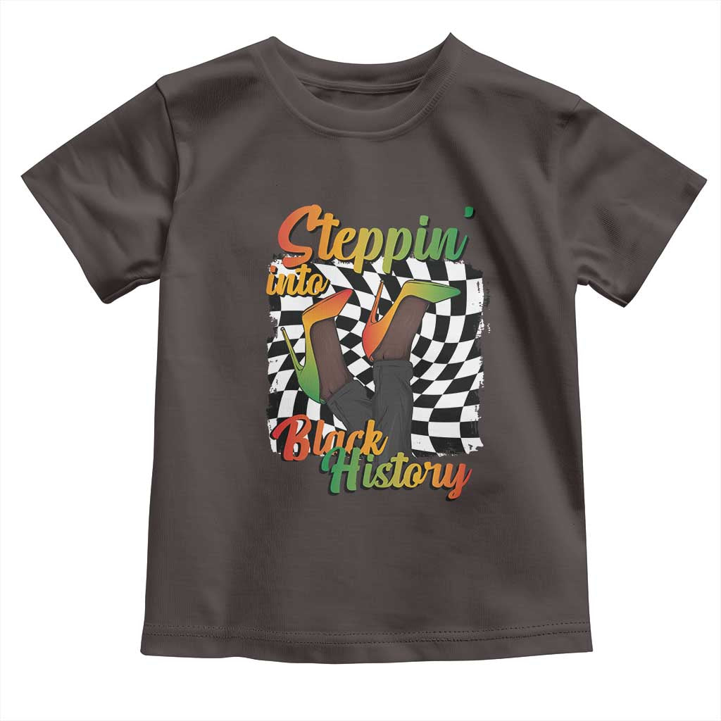 Stepping Into Black History Month Toddler T Shirt African American Women Melanin Pride TS09 Dark Chocolate Print Your Wear