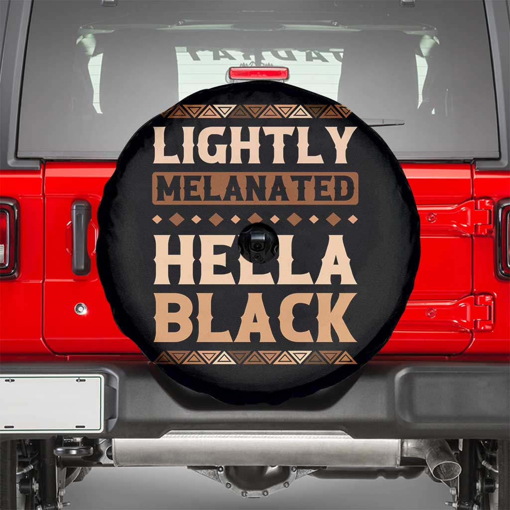 Melanin African Pride Spare Tire Cover Lightly Melanated Hella Black Black History TS09 Black Print Your Wear