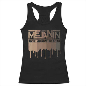 Melanin African Pride Racerback Tank Top Made With Melanin Every Shade Slays TS09 Black Print Your Wear