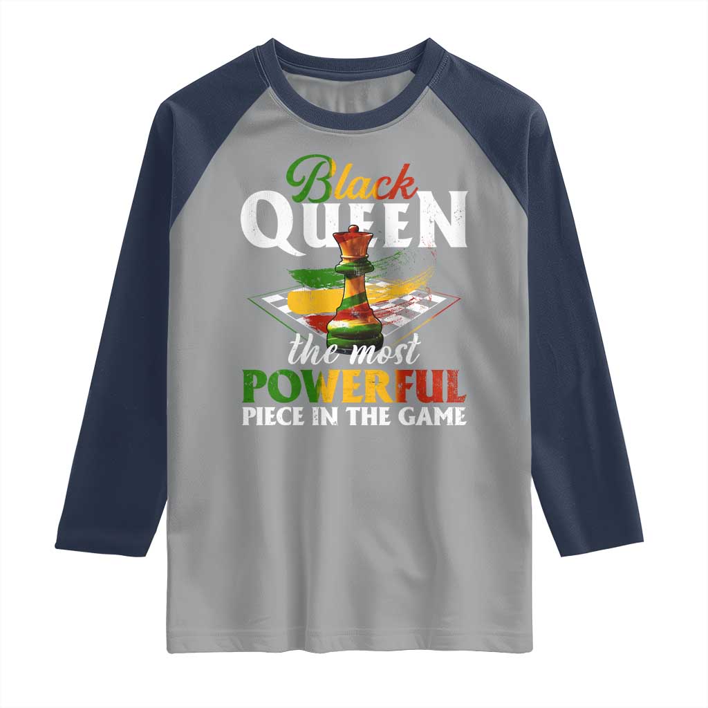 Black Pride Raglan Shirt Black Queen The Most Powerful Piece In The Game TS09 Sport Gray Navy Print Your Wear