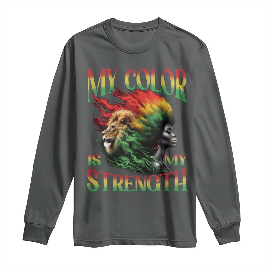 Black Pride Long Sleeve Shirt My Color Is My Strength African American Women Lion TS09 Dark Heather Print Your Wear