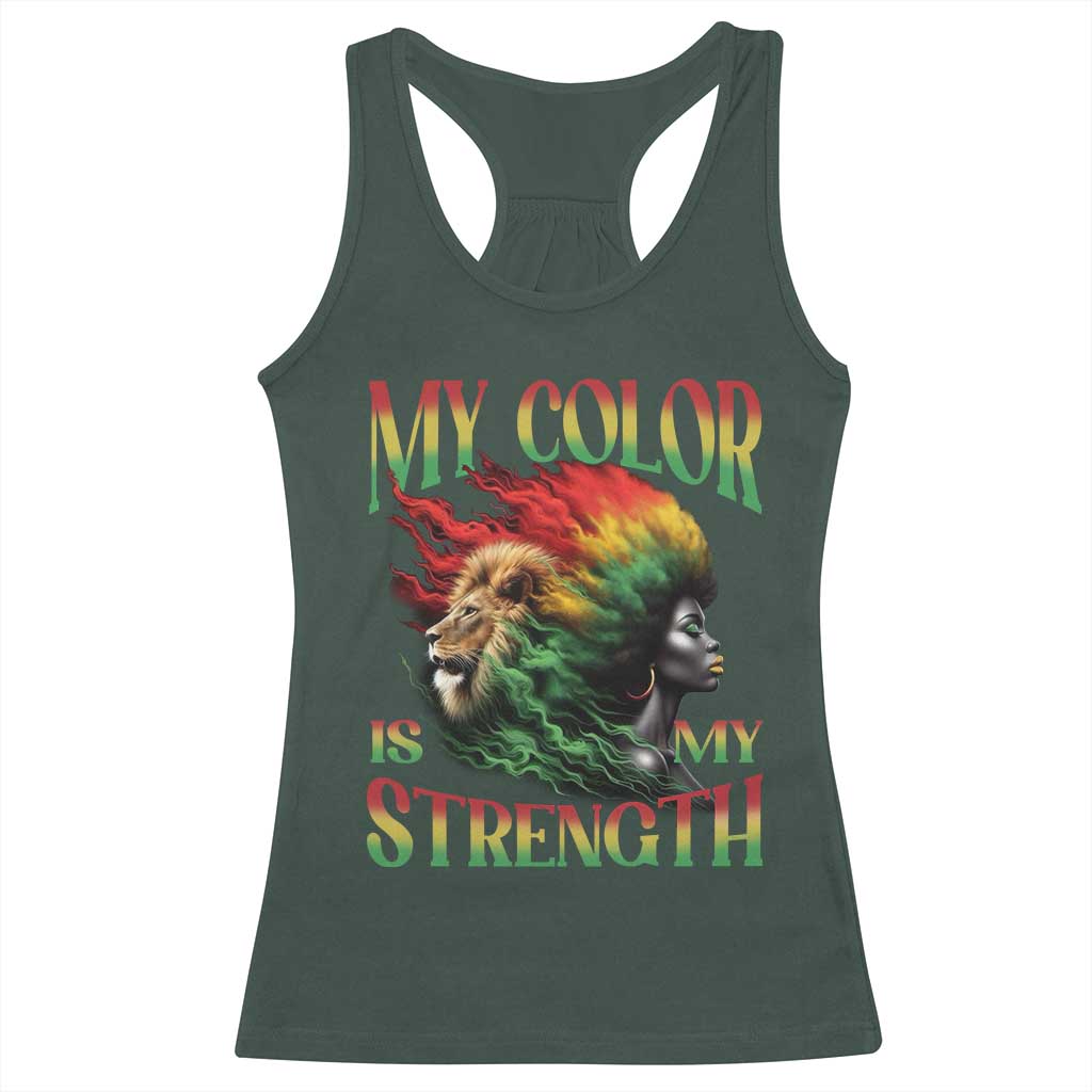 Black Pride Racerback Tank Top My Color Is My Strength African American Women Lion TS09 Dark Forest Green Print Your Wear