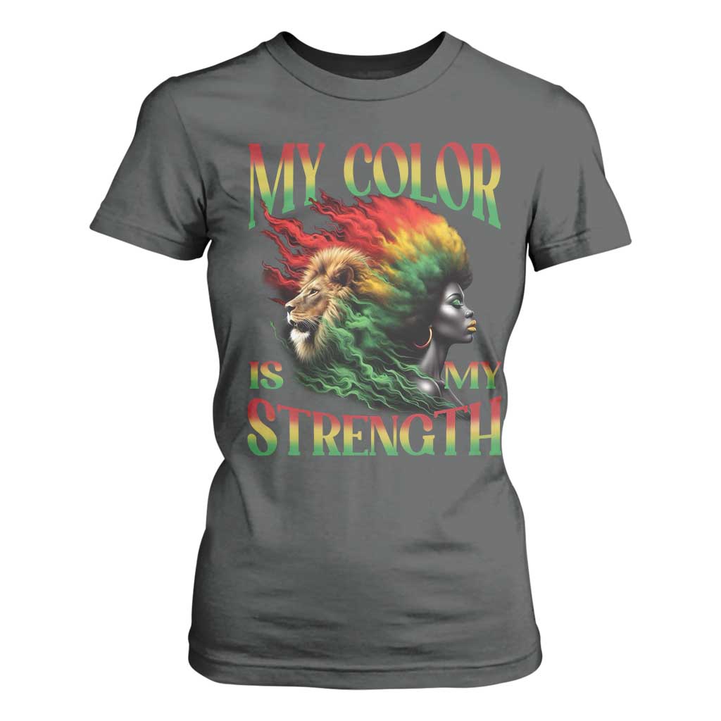 Black Pride T Shirt For Women My Color Is My Strength African American Women Lion TS09 Dark Heather Print Your Wear