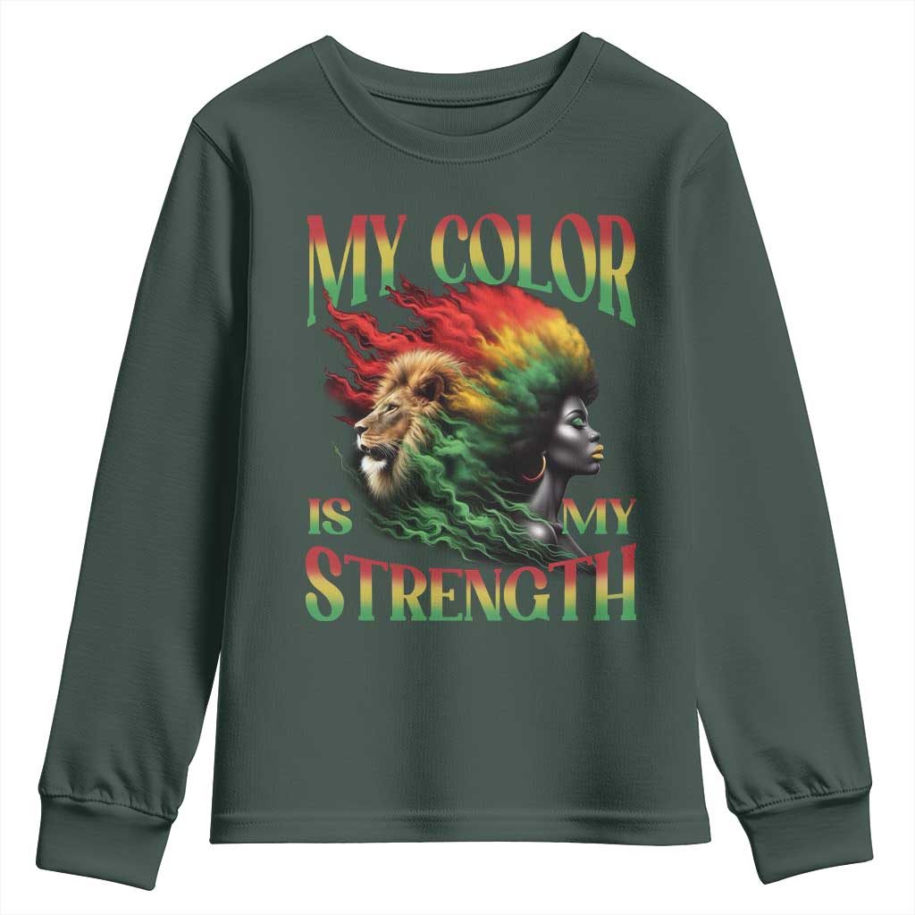 Black Pride Youth Sweatshirt My Color Is My Strength African American Women Lion TS09 Dark Forest Green Print Your Wear