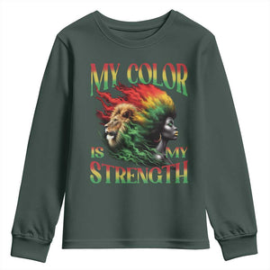 Black Pride Youth Sweatshirt My Color Is My Strength African American Women Lion TS09 Dark Forest Green Print Your Wear