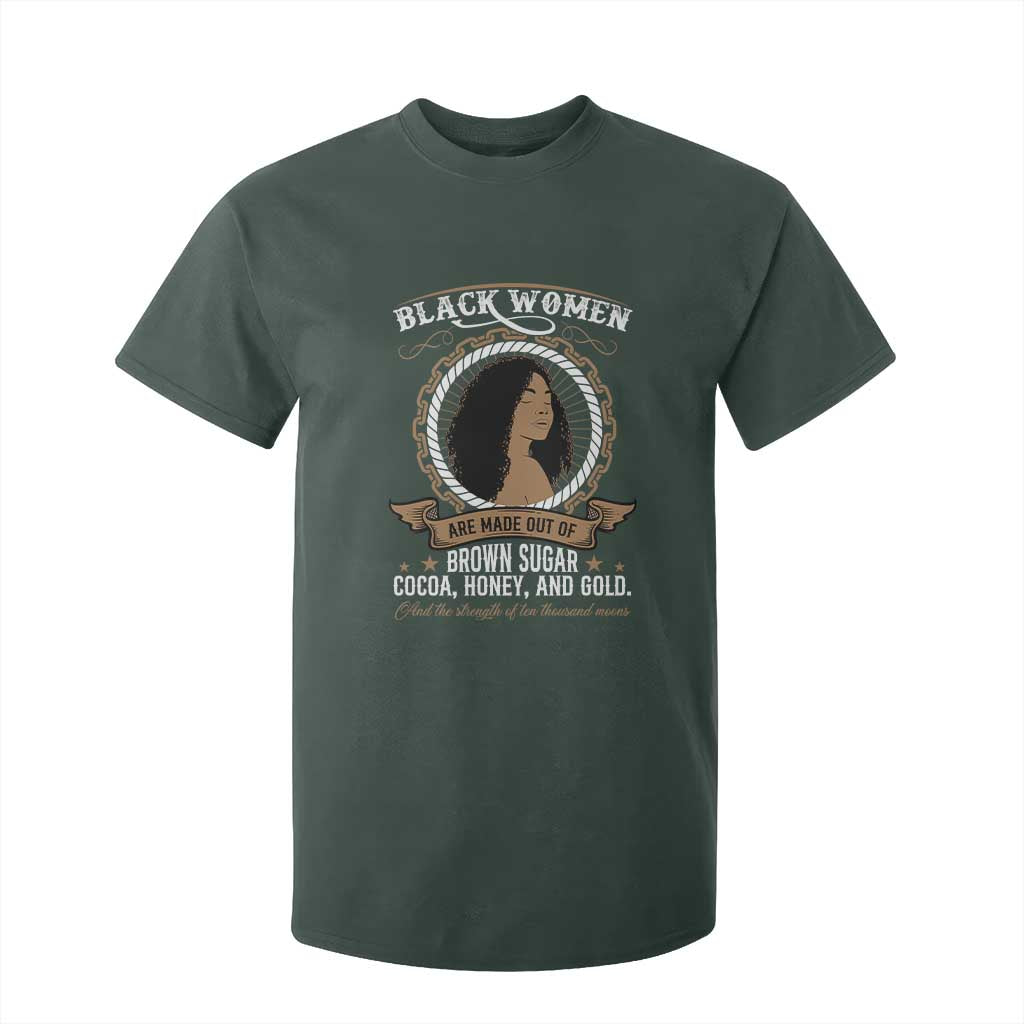 Black Women Pride T Shirt For Kid Made Out Of Brown Sugar Cocoa Honey And Gold Retro TS09 Dark Forest Green Print Your Wear
