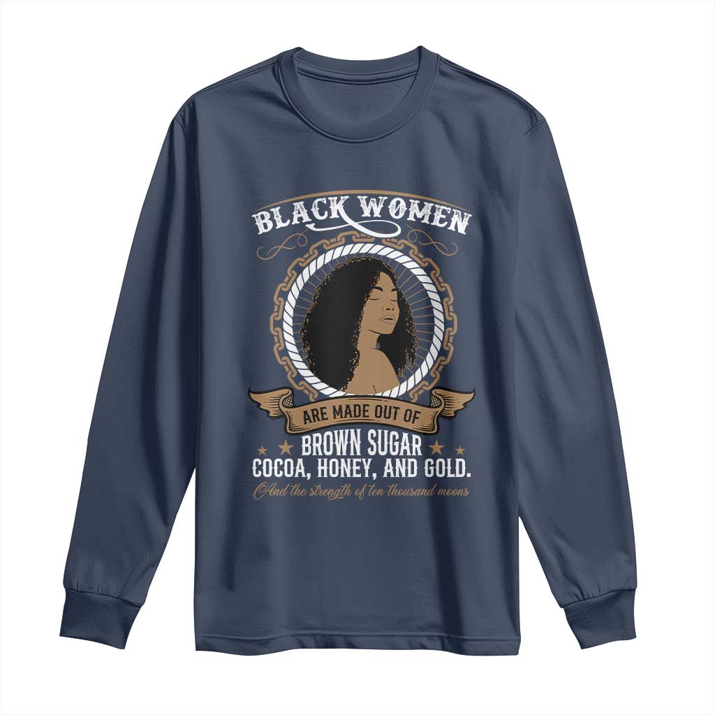 Black Women Pride Long Sleeve Shirt Made Out Of Brown Sugar Cocoa Honey And Gold Retro TS09 Navy Print Your Wear