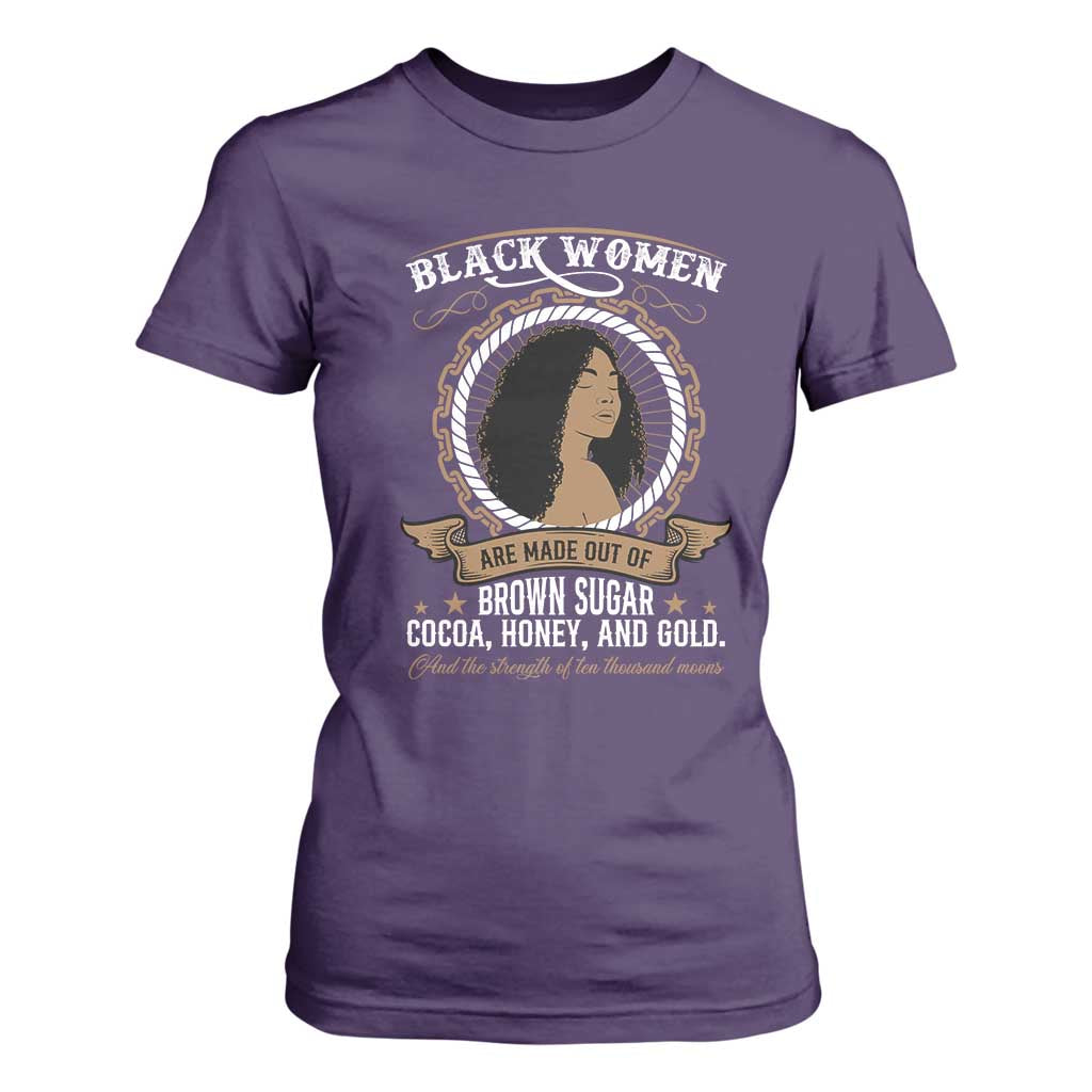 Black Women Pride T Shirt For Women Made Out Of Brown Sugar Cocoa Honey And Gold Retro TS09 Purple Print Your Wear