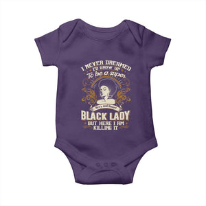 Black Women Pride Baby Onesie I Never Dreamed I'd Grow Up To Be A Super Sexy And Smart Black Lady TS09 Purple Print Your Wear