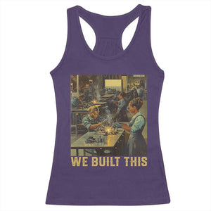 Black Women Power Racerback Tank Top We Built This Black Women In History Female Empowerment TS09 Purple Print Your Wear
