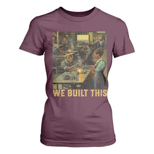 Black Women Power T Shirt For Women We Built This Black Women In History Female Empowerment TS09 Maroon Print Your Wear