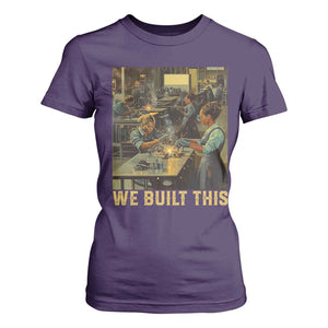 Black Women Power T Shirt For Women We Built This Black Women In History Female Empowerment TS09 Purple Print Your Wear