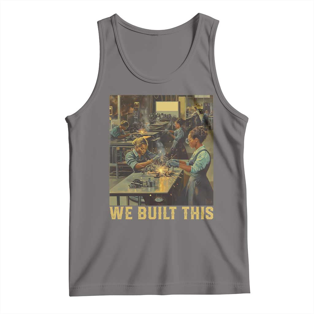 Black Women Power Tank Top We Built This Black Women In History Female Empowerment TS09 Deep Heather Print Your Wear