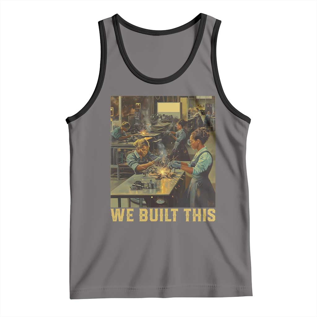 Black Women Power Tank Top We Built This Black Women In History Female Empowerment TS09 Deep Heather Black Print Your Wear