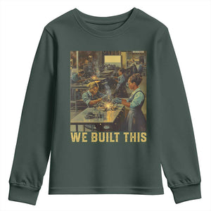Black Women Power Youth Sweatshirt We Built This Black Women In History Female Empowerment TS09 Dark Forest Green Print Your Wear
