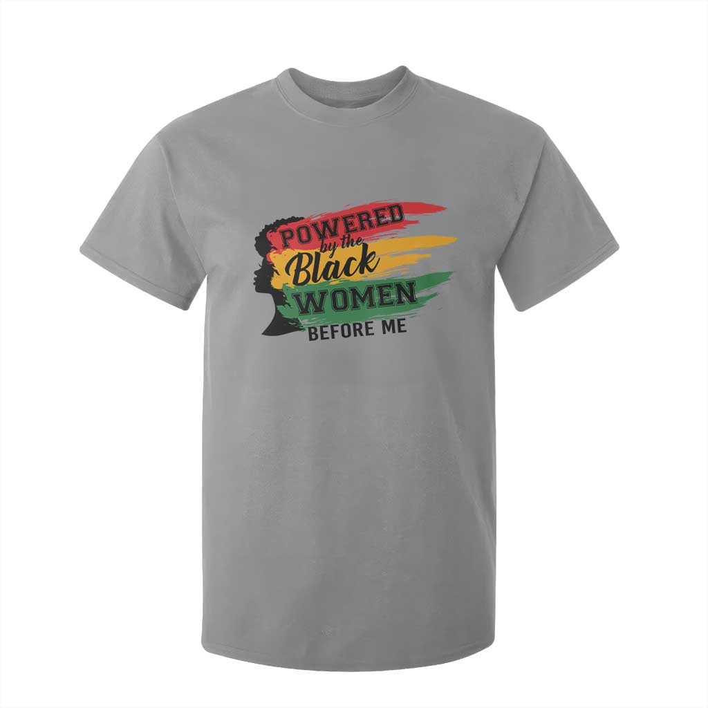 Powered By The Black Women Before Me T Shirt For Kid TS09 Sport Gray Print Your Wear