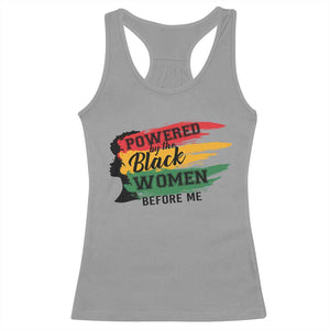 Powered By The Black Women Before Me Racerback Tank Top TS09 Sport Gray Print Your Wear