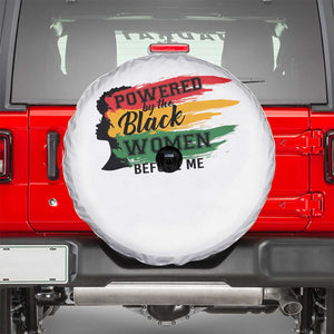 Powered By The Black Women Before Me Spare Tire Cover TS09 White Print Your Wear