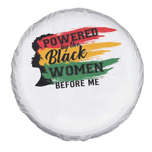 Powered By The Black Women Before Me Spare Tire Cover TS09 Print Your Wear