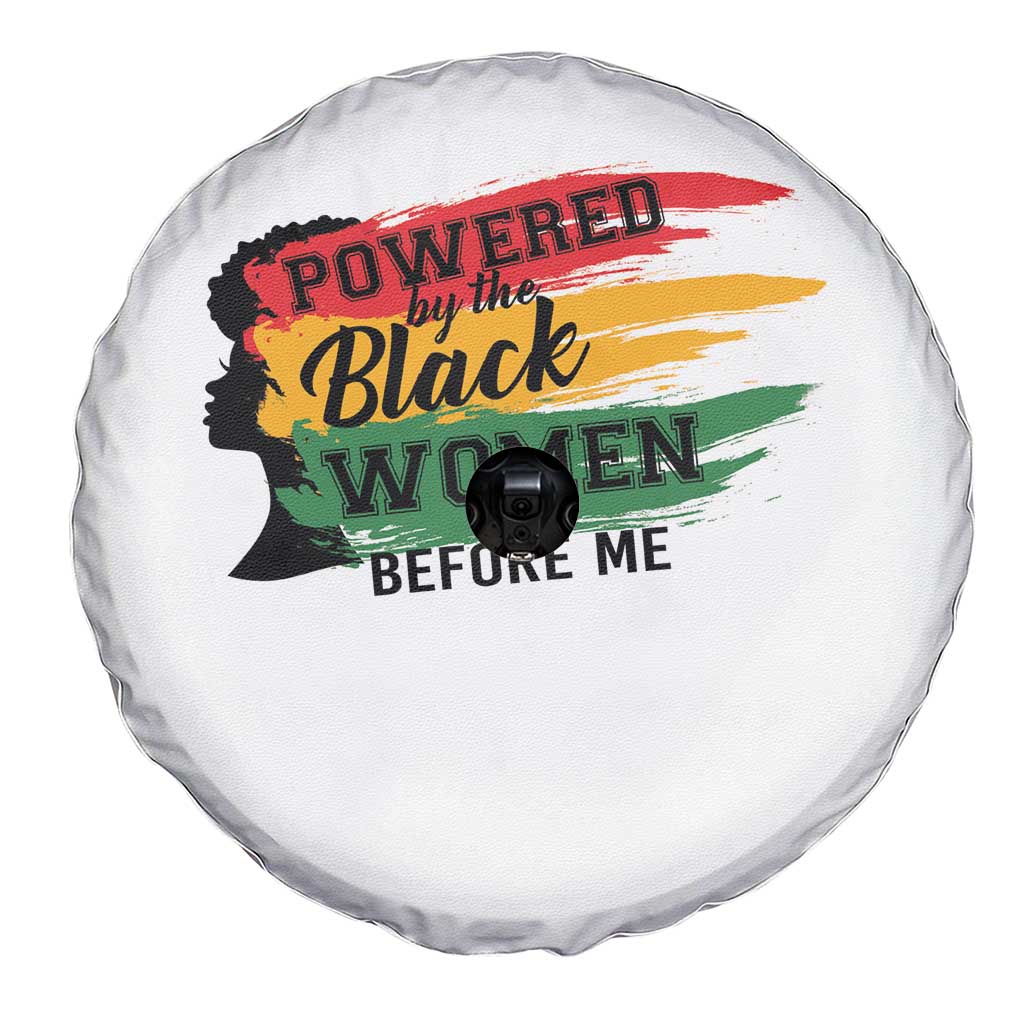 Powered By The Black Women Before Me Spare Tire Cover TS09 Print Your Wear