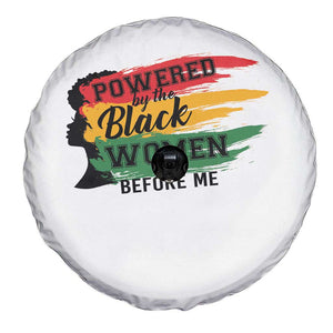 Powered By The Black Women Before Me Spare Tire Cover TS09 Print Your Wear