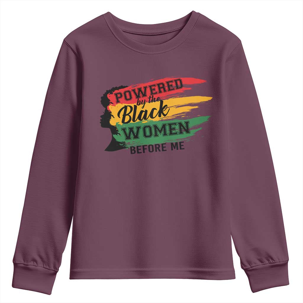 Powered By The Black Women Before Me Youth Sweatshirt TS09 Maroon Print Your Wear