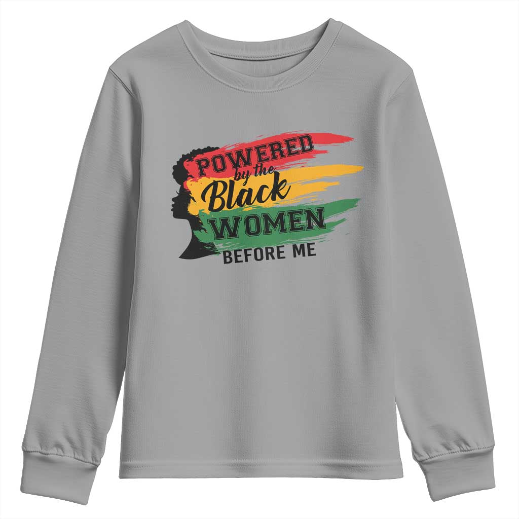 Powered By The Black Women Before Me Youth Sweatshirt TS09 Sport Gray Print Your Wear