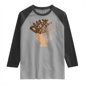 Dear Black Girl Black Women Pride Raglan Shirt TS09 Sport Gray Black Print Your Wear