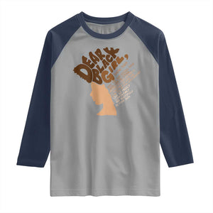 Dear Black Girl Black Women Pride Raglan Shirt TS09 Sport Gray Navy Print Your Wear