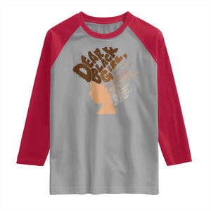Dear Black Girl Black Women Pride Raglan Shirt TS09 Sport Gray Red Print Your Wear