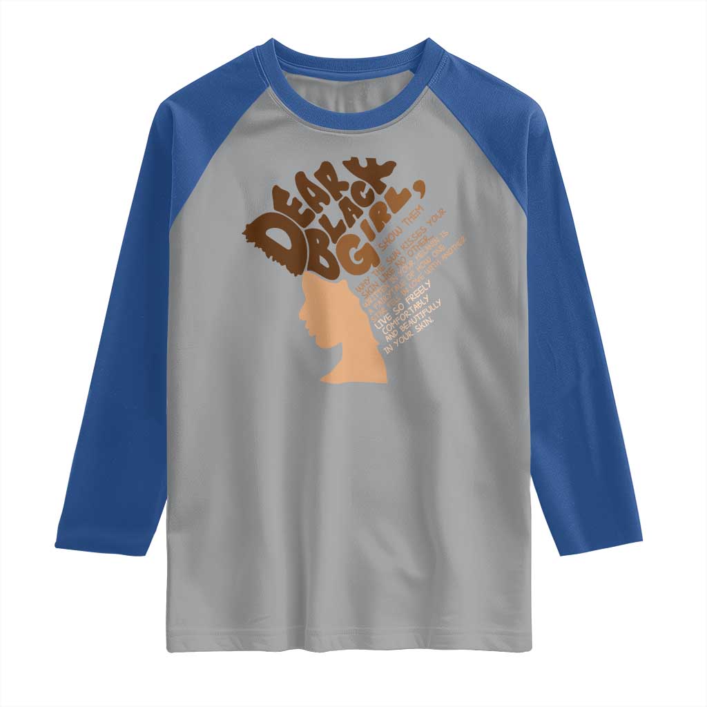 Dear Black Girl Black Women Pride Raglan Shirt TS09 Sport Gray Royal Print Your Wear