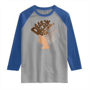 Dear Black Girl Black Women Pride Raglan Shirt TS09 Sport Gray Royal Print Your Wear