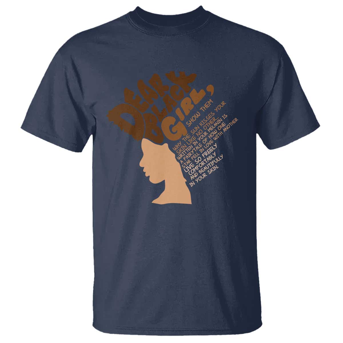 Dear Black Girl Black Women Pride T Shirt TS09 Navy Print Your Wear