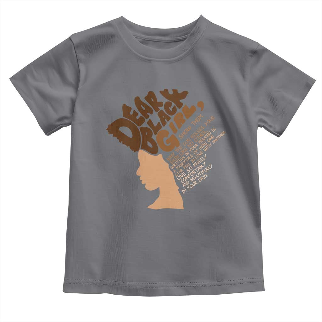 Dear Black Girl Black Women Pride Toddler T Shirt TS09 Charcoal Print Your Wear