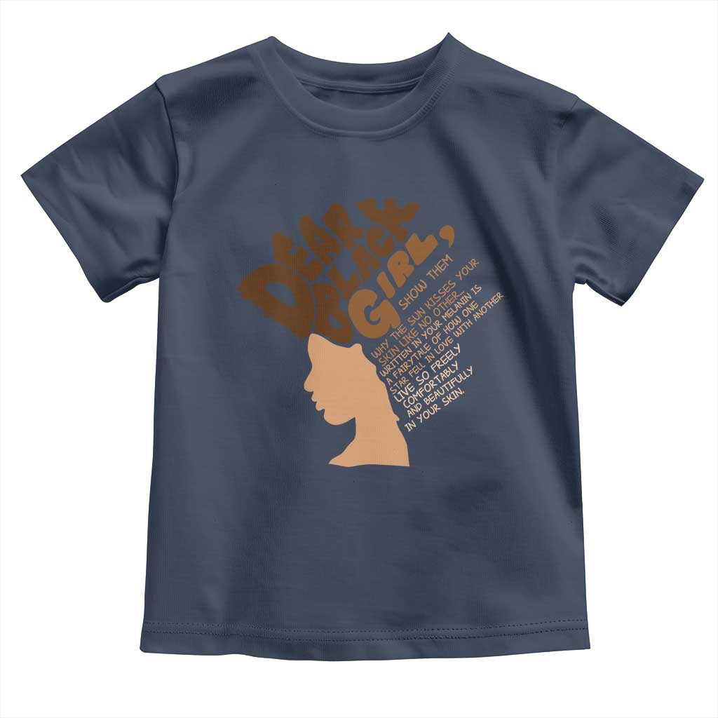 Dear Black Girl Black Women Pride Toddler T Shirt TS09 Navy Print Your Wear