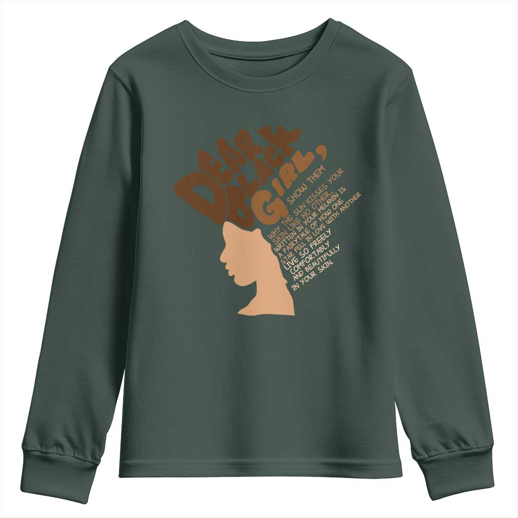 Dear Black Girl Black Women Pride Youth Sweatshirt TS09 Dark Forest Green Print Your Wear